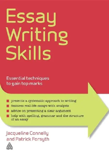 Buy Essay Writing Skills (English, Jacqueline Connelly | Patrick Forsyth) Online at Best Price - BookBajar