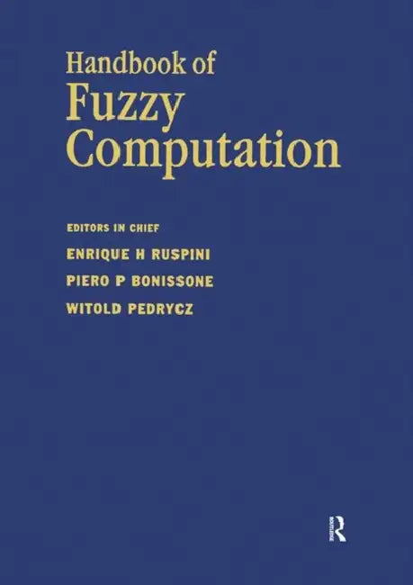 Buy Handbook of Fuzzy Computation (English, E Ruspini) Online at Best Price - BookBajar