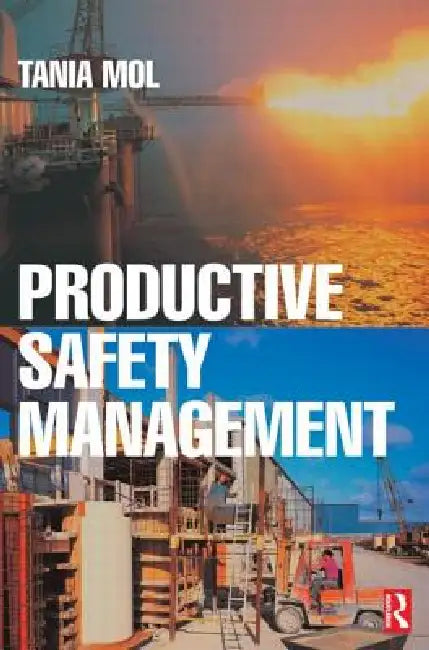 Buy Productive Safety Management (English, Tania Mol) Online at Best Price - BookBajar