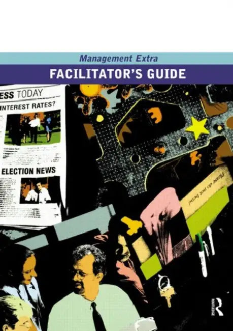 Buy Facilitator's Guide Management Extra (English, Elearn) Online at Best Price - BookBajar