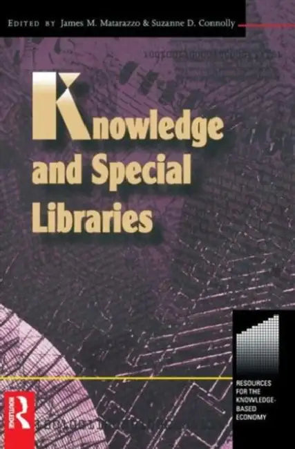 Buy Knowledge and Special Libraries (English, Suzanne Connolly) Online at Best Price - BookBajar
