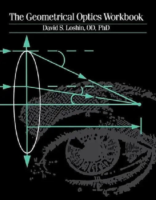 Buy The Geometrical Optics Workbook (English, David S. Loshin) Online at Best Price - BookBajar