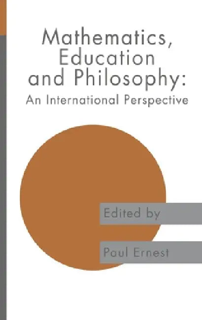 Buy Mathematics Education and Philosophy (English, Paul Ernest) Online at Best Price - BookBajar