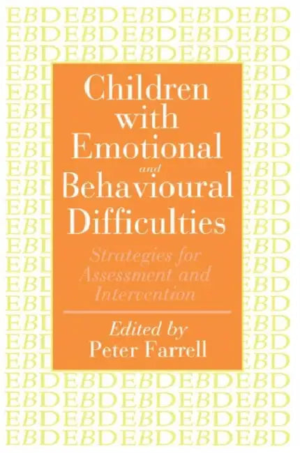 Buy Children With Emotional And Behavioural Difficulties (English, Peter Farrell) Online at Best Price - BookBajar