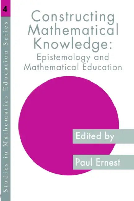 Buy Constructing Mathematical Knowledge (English, Paul Ernest) Online at Best Price - BookBajar