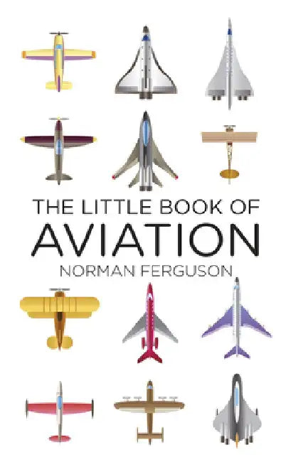 Buy The Little Book of Aviation (English, Norman Ferguson) Online at Best Price - BookBajar
