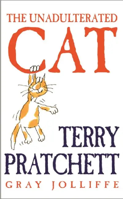 Buy The Unadulterated Cat (English, Terry Pratchett) Online at Best Price - BookBajar