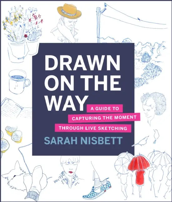Buy Drawn on the Way (English, Sarah Nisbett) Online at Best Price - BookBajar