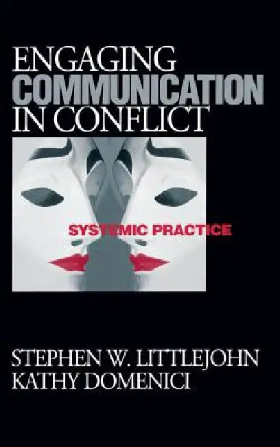 Buy Engaging Communication in Conflict (English, Stephen W. Littlejohn | Kathy L. Isaacson) Online at Best Price - BookBajar