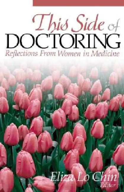 Buy This Side of Doctoring (English, Eliza Lo Chin) Online at Best Price - BookBajar