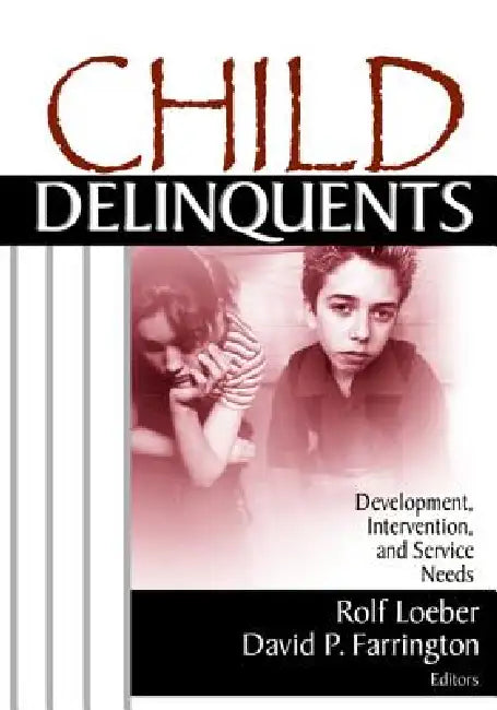 Buy Child Delinquents (English, Rolf Loeber | David P. Farrington) Online at Best Price - BookBajar