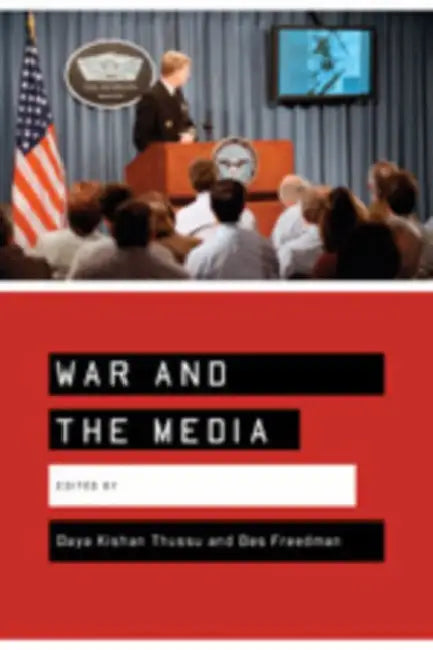 Buy War and the Media (English, Daya Thussu | Des Freedman) Online at Best Price - BookBajar