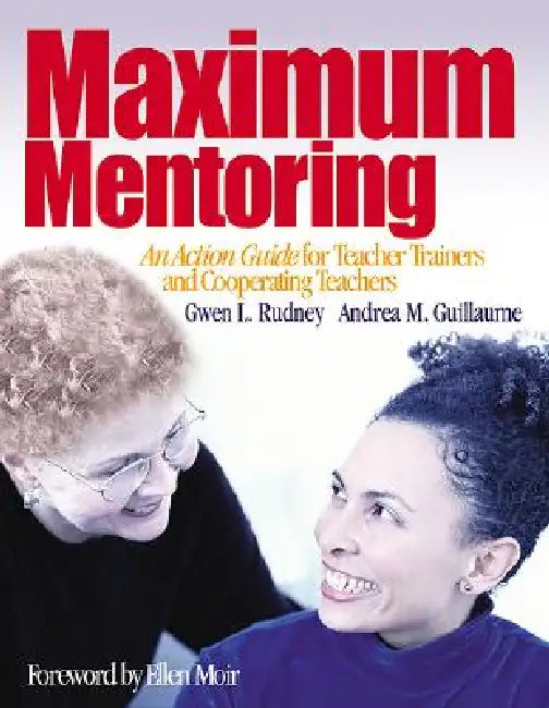 Buy Maximum Mentoring (English, Gwen L. Rudney | Andrea M. Guillaume) Online at Best Price - BookBajar