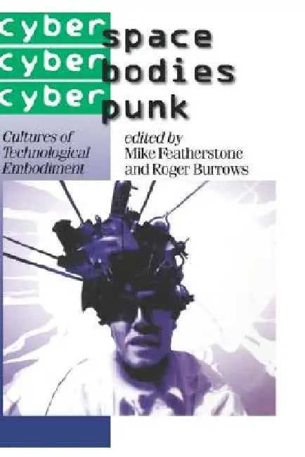 Buy Cyberspace/Cyberbodies/Cyberpunk (English, Mike Featherstone | Roger Burrows) Online at Best Price - BookBajar