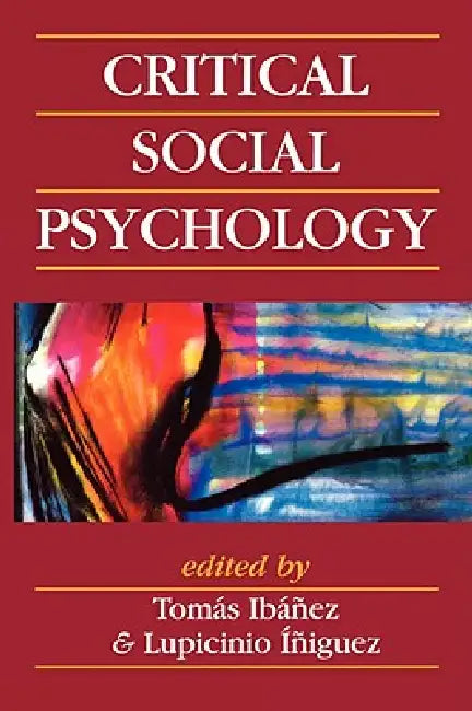 Buy Critical Social Psychology (English, Tomas Ibanez | Lupicinio Iniguez Rueda | Tomas Ibaqez) Online at Best Price - BookBajar