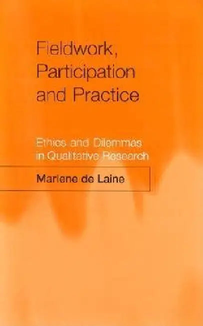 Buy Fieldwork, Participation and Practice (English, Marlene De Laine | Marlene de Laine | Laine de) Online at Best Price - BookBajar