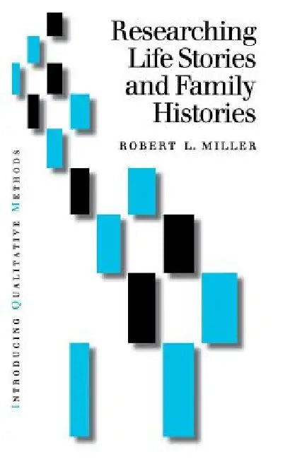 Buy Researching Life Stories and Family Histories (English, Robert Lee Miller) Online at Best Price - BookBajar