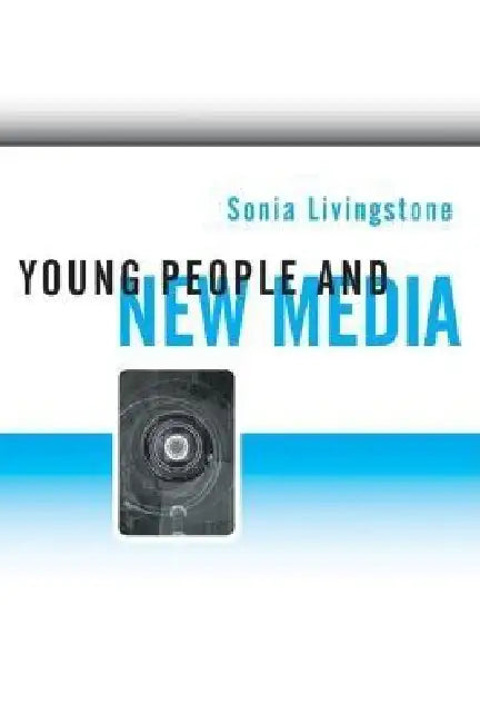 Buy Young People and New Media (English, Sonia Livingstone) Online at Best Price - BookBajar