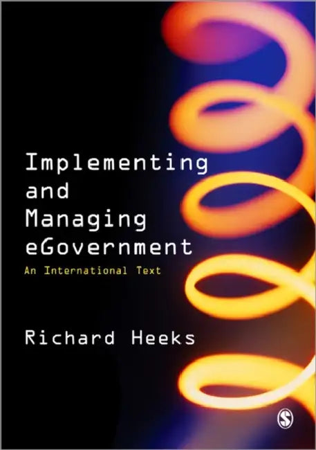 Buy Implementing and Managing eGovernment (English, Richard Heeks) Online at Best Price - BookBajar