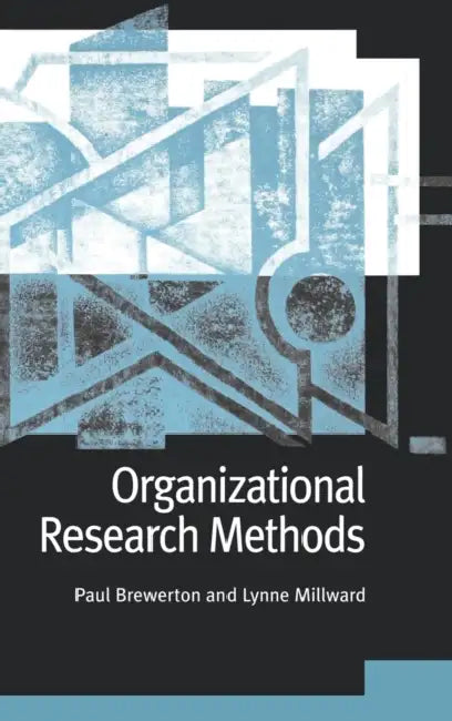 Buy Organizational Research Methods (English, Paul M. Brewerton | Lynne Millward | Lynne Milward) Online at Best Price - BookBajar