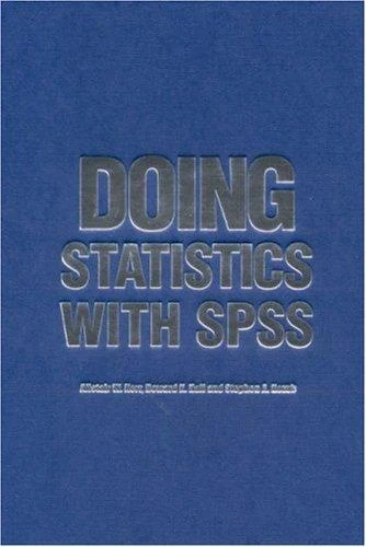 Buy Doing Statistics With SPSS (English, Alistair W. Kerr | Howard K. Hall | Stephen A. Kozub) Online at Best Price - BookBajar
