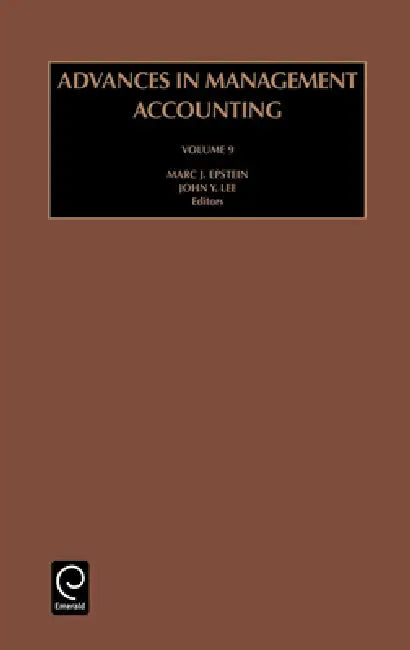 Buy Advances in Management Accounting (English, John Y. Lee | Marc J. Epstein) Online at Best Price - BookBajar