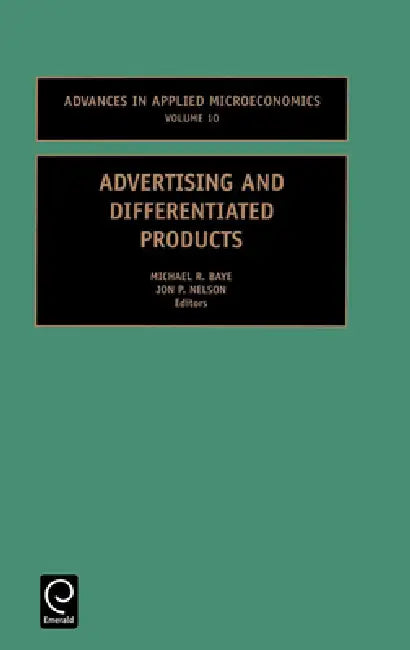 Buy Advertising and Differentiated Products (English, Michael R. Baye | J. P. Nelson) Online at Best Price - BookBajar