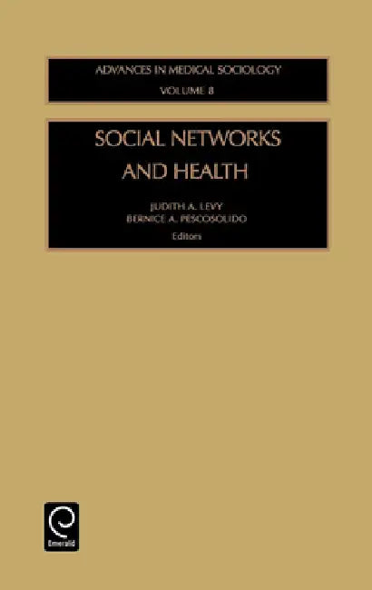 Buy Social Networks and Health (English, Judith A. Levy | B. a. Pescosolido) Online at Best Price - BookBajar