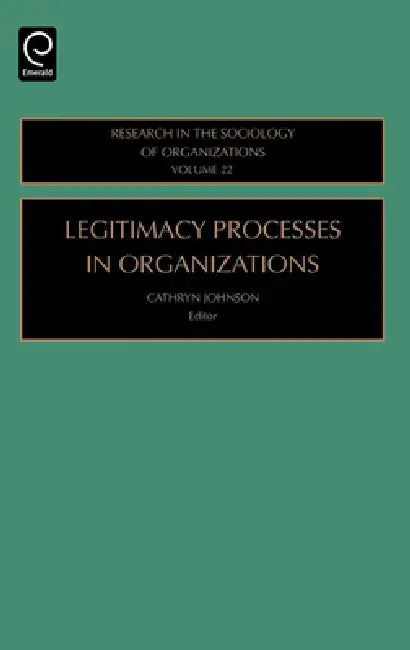 Buy Legitimacy Processes in Organizations (English, Cathryn Johnson) Online at Best Price - BookBajar