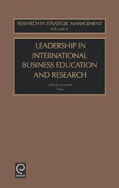 Buy Leadership in International Business Education and Research (English, Alan M. Rugman) Online at Best Price - BookBajar