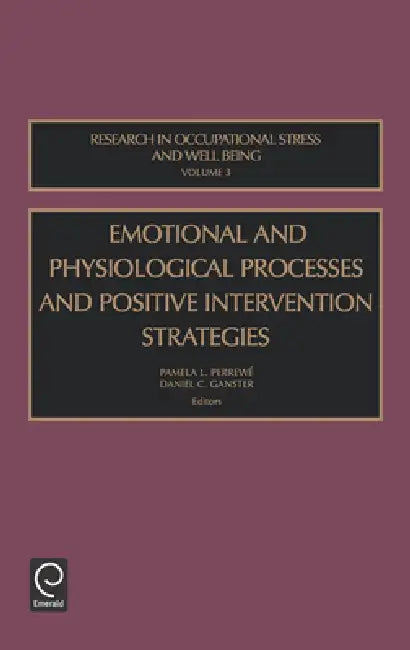 Buy Emot Physiol Strat Roswb3h (English, Daniel C. Ganster | Pamela L. Perrewé) Online at Best Price - BookBajar