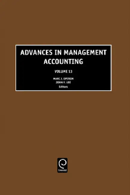 Buy Advances in Management Accounting (English, Marc J. Epstein | John Y. Lee) Online at Best Price - BookBajar