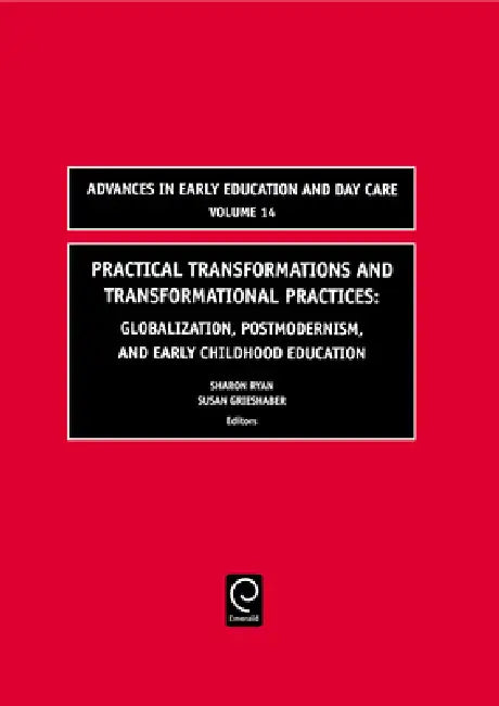 Buy Practical Transformations and Transformational Practices (English, Sharon Ryan | Susan Grieshaber) Online at Best Price - BookBajar