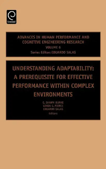 Buy Understanding Adaptability (English, C. Shawn Burke | Linda G. Pierce | Eduardo Salas) Online at Best Price - BookBajar
