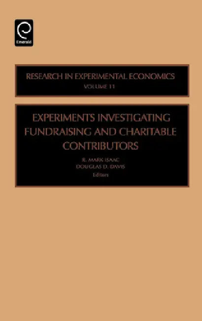 Buy Experiments Investigating Fundraising and Charitable Contributors (English, R. M. Isaac | Douglas D. Davis) Online at Best Price - BookBajar