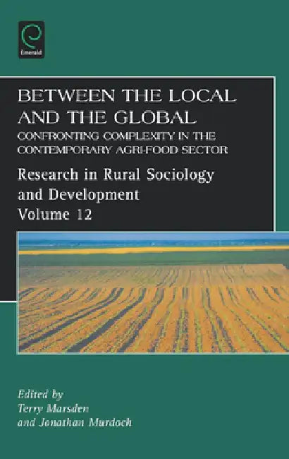 Buy Between the Local and the Global (English, Terry Marsden | Jonathan Murdoch) Online at Best Price - BookBajar