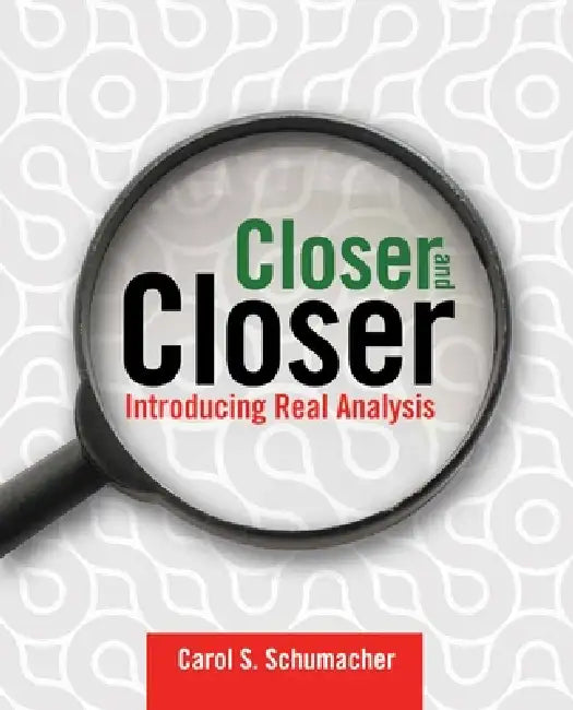Buy Closer and Closer (English, Carol S. Schumacher) Online at Best Price - BookBajar