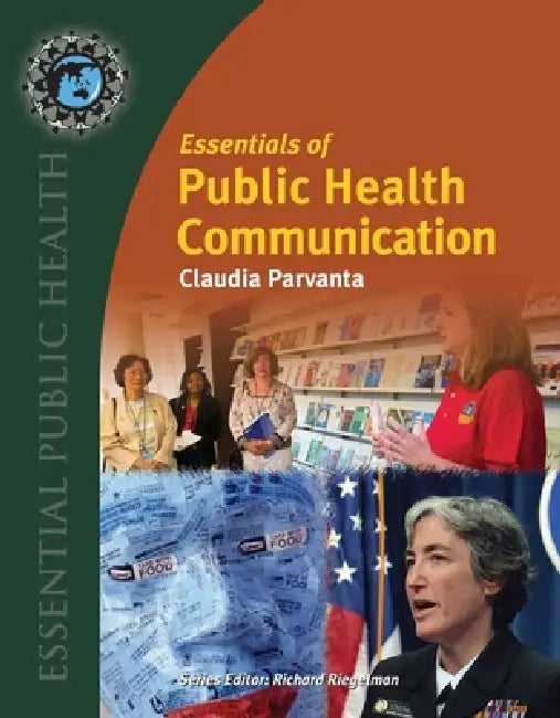 Buy Essentials of Public Health Communication (English, Claudia Parvanta | David E. Nelson | Sarah A. Parvanta) Online at Best Price - BookBajar