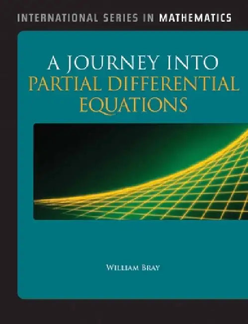 Buy A Journey Into Partial Differential Equations (English, William O. Bray) Online at Best Price - BookBajar