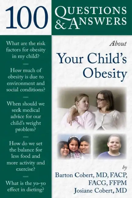 Buy 100 Questions & Answers about Your Child's Obesity (English, Barton Cobert | Josiane Cobert) Online at Best Price - BookBajar