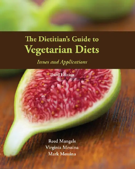 Buy The Dietitian's Guide to Vegetarian Diets (English, Reed Mangels | Virginia Messina | Mark Messina) Online at Best Price - BookBajar