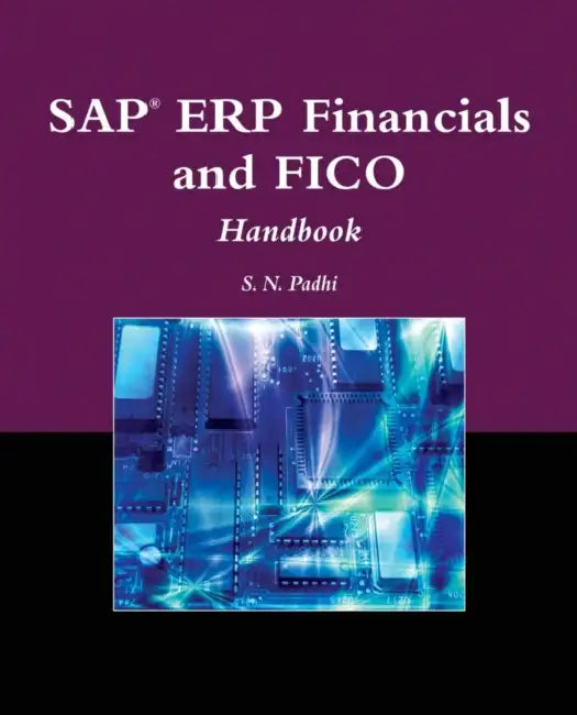 Buy Sap(r) Erp Financials and Fico Handbook (English, S. N. Padhi) Online at Best Price - BookBajar