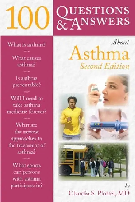 Buy 100 Questions & Answers about Asthma (English, Claudia S. Plottel) Online at Best Price - BookBajar