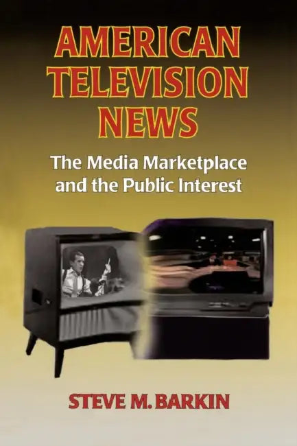 Buy American Television News (English, Steve M. Barkin) Online at Best Price - BookBajar