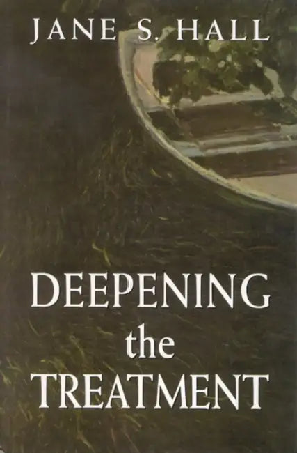 Buy Deepening the Treatment (English, Jane S. Hall) Online at Best Price - BookBajar