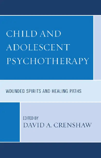 Buy Child and Adolescent Psychotherapy (English, Susan Cristantiello | Andrew Fussner | James Garbarino) Online at Best Price - BookBajar