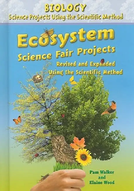Buy Ecosystem Science Fair Projects, Using the Scientific Method (English, Pam Walker | Elaine Wood) Online at Best Price - BookBajar