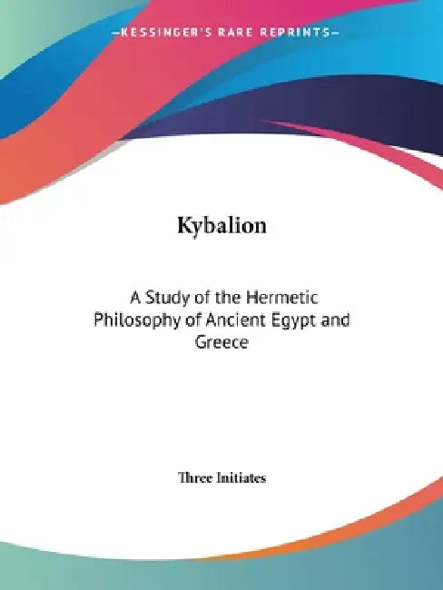 Buy Kybalion (English, Three Initiates) Online at Best Price - BookBajar