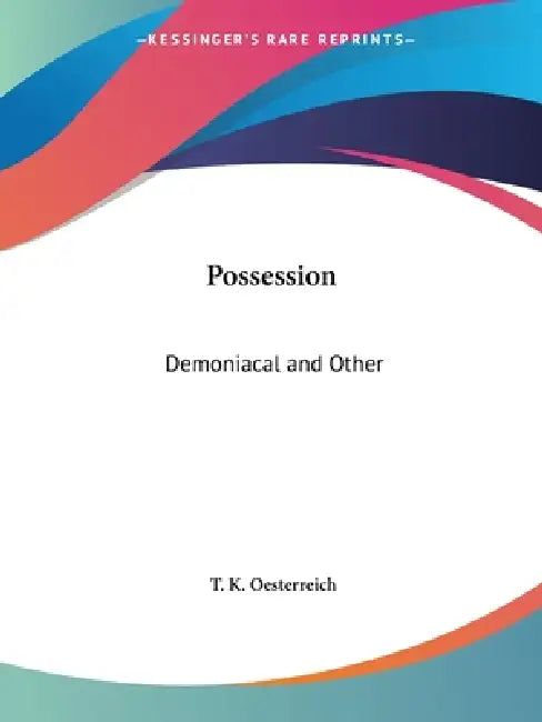 Buy Possession (English, T. K. Oesterreich) Online at Best Price - BookBajar