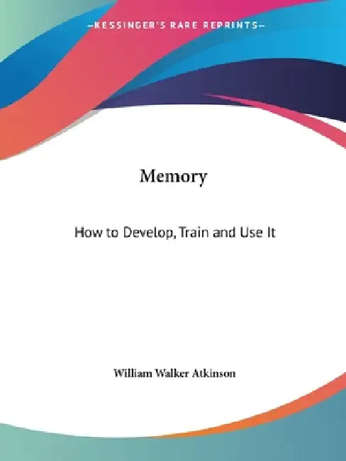 Buy Memory (English, William Walker Atkinson) Online at Best Price - BookBajar